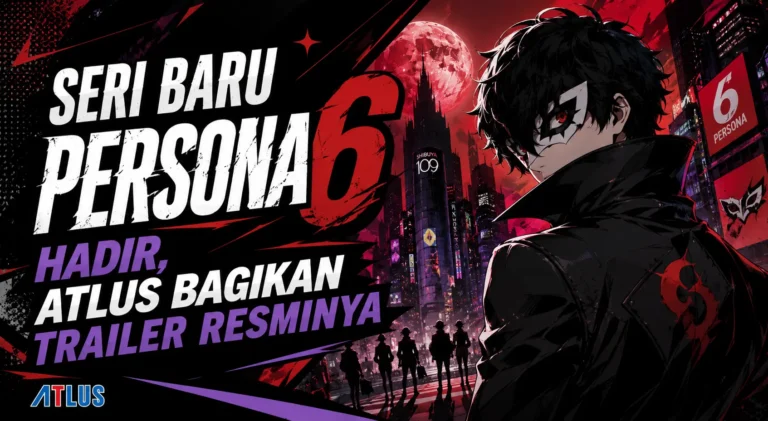 atlus-rilis-trailer-perdana-persona-6-ini-detail-terbarunya
