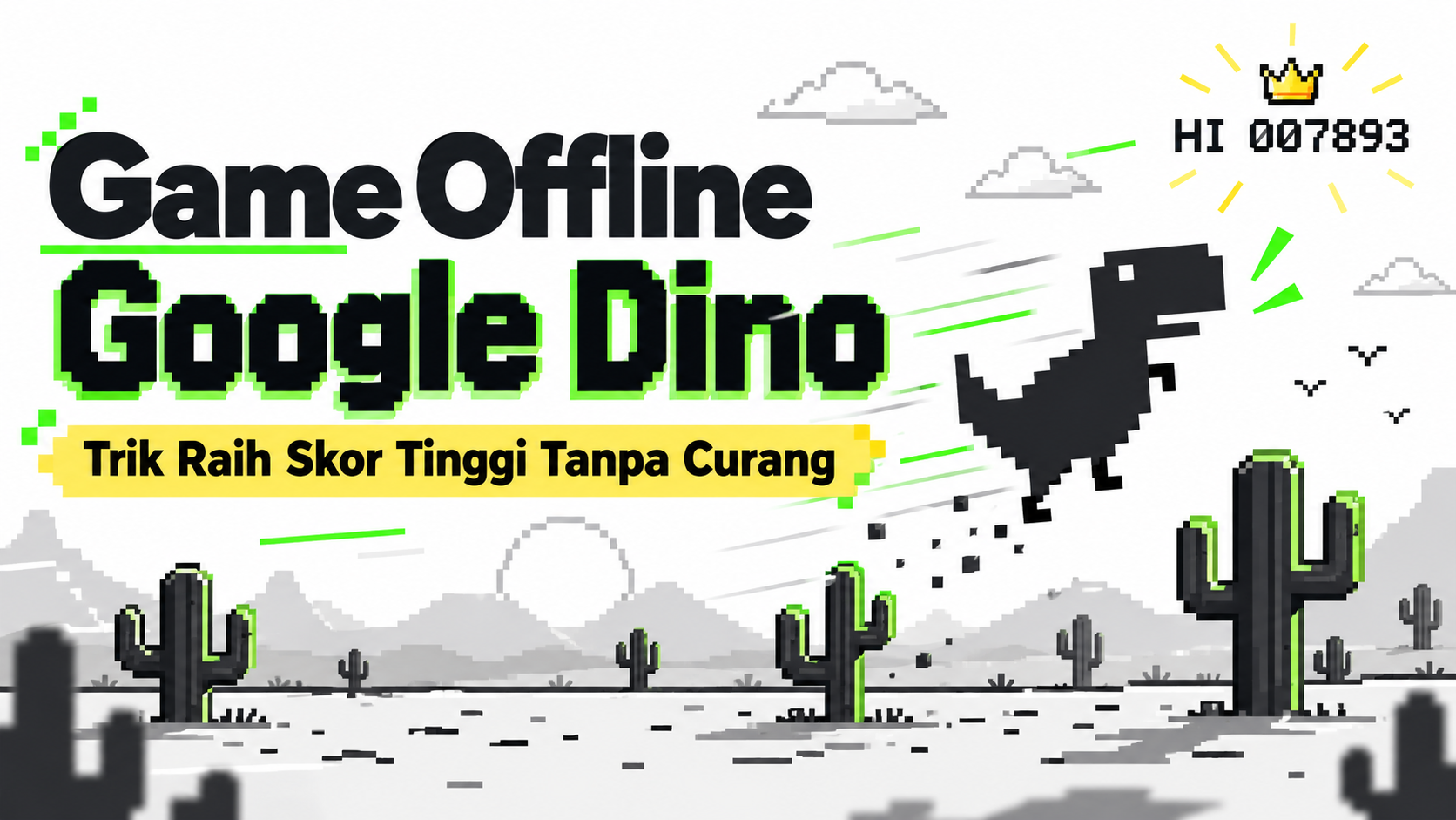 dino - Game Offline Google Dino: Trik Raih Skor Tinggi Tanpa Curang