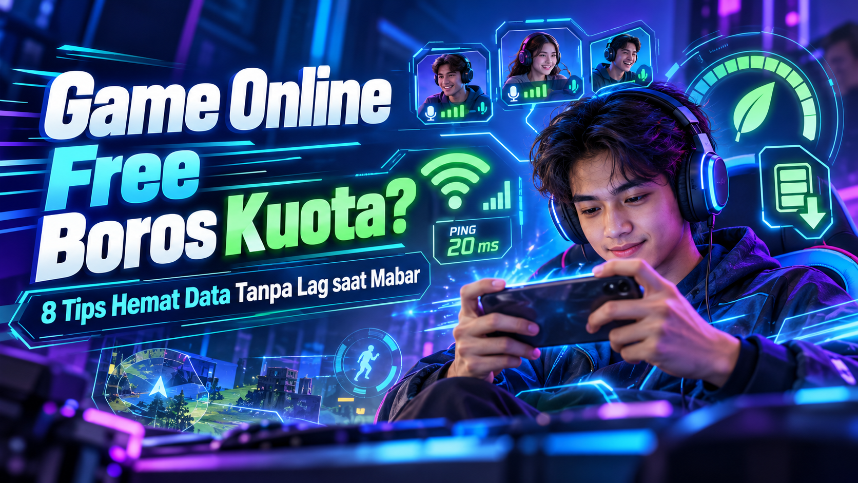 game - Game Online Free Boros Kuota? 8 Tips Hemat Data Tanpa Lag saat Mabar