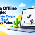 google - Game Offline Google: Cara Main Tanpa Unduh Saat Internet Putus